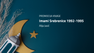 Promocija knjige: Imami Srebrenice 1992-1995 – Alija Jusić